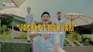 FARID EGALL X LIL.OG & OUKA - JACKPOT TIAP HARI (Dewa Poker) | OFFICIAL MUSIC VIDEO