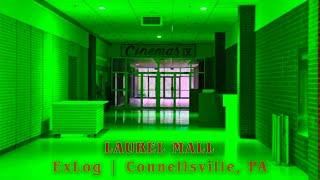 Laurel Mall - Connellsville, PA | dead mall, Matrix wing, flea market | ExLog 91