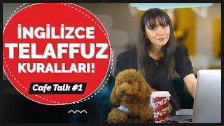 İngilizce'de En Sık Yanlış Telaffuz Edilen 10 kelime! İngilizce Telaffuz Kuralları Cafe Talk'ta