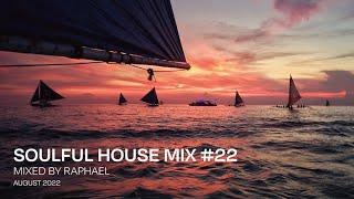 SOULFUL HOUSE MIX #22