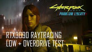 CYBERPUNK 2077 v2.0 PHANTOM LIBERTY / RTX 3090 4K RAYTRACING TEST