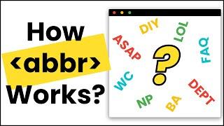 Abbr HTML | Master Abbr Tag with real-world example and coding exercise!