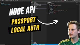 3 - Node.js API + Passport - Local Authentication Strategy - Implementing our first API route