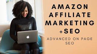 Amazon Affiliate Marketing + SEO |120 Creating A Page With Thrive Content Builder