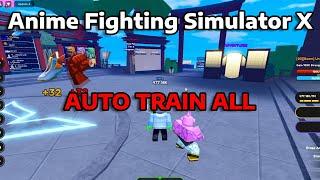 [ROBLOX] Anime Fighting Simulator X Script - AUTO TRAIN ALL (PASTEBIN 2023)