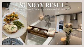 SUNDAY RESET: Cook, clean, shower, skincare, goals, reading + relaxing!