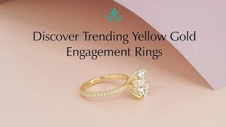 Discover With a Jewelry Specialist: Yellow Gold Engagement Rings