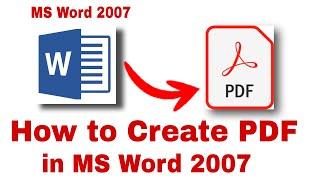 How to Create PDF in MS office Word 2007 || MS Office Word 2007 Se PDF Convert Kaise Kare