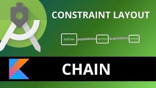 Android constraintLayout Chain || Chain Constraint Layout  || Constraint layout chaining