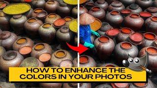 How to ENHANCE the COLORS in Your Images Using GIMP