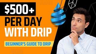 DRIP Network Beginner's Guide How to Get Started With the DRIP Network in 2022