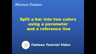 Tableau  Tutorial - Split a bar into two colors using a parameter and reference line