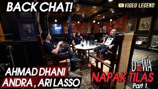 BACKCHAT! AHMAD DHANI,ARI LASSO,ANDRA - @Dewa19  Napak tilas Dewa19 [PART 1]