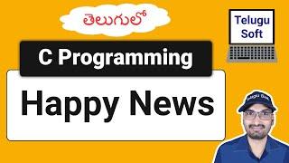 c programming happy news #noads #morevideos