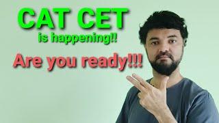 CAT CET is Happening! Are you seriously Ready? Motivation