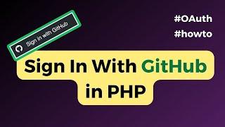 How to Implement Login With GitHub OAuth using PHP