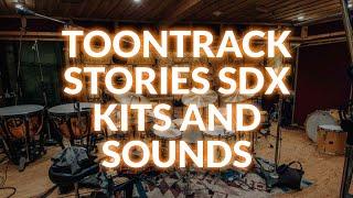 Toontrack Stories SDX Kits And Sounds