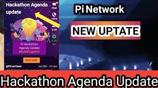 Hackathon agenda Update | Pi Network New Update 2021| Pi Network Hackathon Project