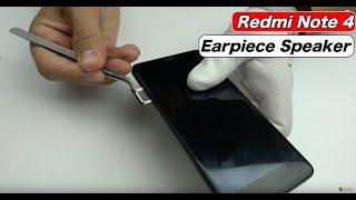 Xiaomi Redmi Note 4 Earpiece Replacement