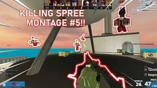 ROBLOX ARSENAL KILLING SPREE MONTAGE #5!!