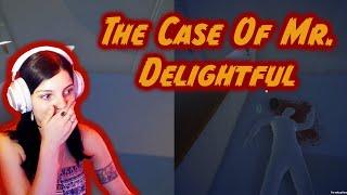 NO ONE IS LEAVING. | The Case of Mr. Delightful