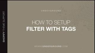 How to filter collections using tags in your legacy (non OS2.0) We are Underground Shopify theme.