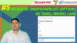 #5 Belajar YII Framework - Membuat dropdown list (option/pilihan) yang membaca ke tabel (model) lain