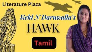 Keki Daruwalla's Hawk summary in Tamil | Literature Plaza | English Literature | TRB | NET