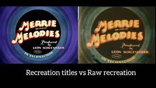 Let it Be Me 1936- comparison recreation titles versus recreated vs Raw titles