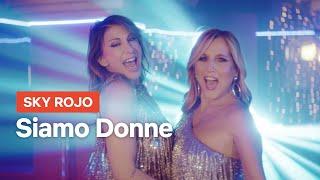 Sky Rojo | Siamo Donne (feat. Jo Squillo e Sabrina Salerno) | Netflix Italia