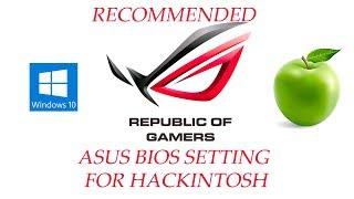 #ASUS BIOS Settings for #Hackintosh