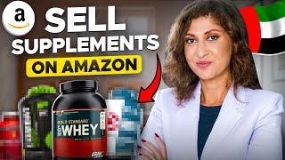 Sell Supplements on Amazon UAE | This is what you NEED to KNOW before you get started