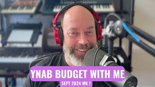 YNAB Budget With Me | September 2024 Week 1 | Midlife Money Moves