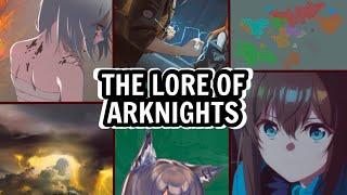 THE LORE OF ARKNIGHTS EXPLAINED - (Originium, Infected, Catastrophes & More!)