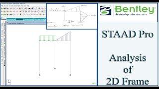 STAAD Pro Tutorial For Beginners [Episode 3]:  Analysis of a 2D Frame