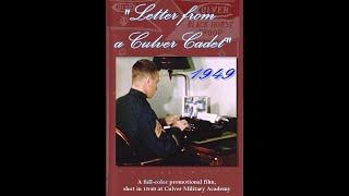 "Letter from a Culver Cadet," a 1949 Culver Military Academy admissions film