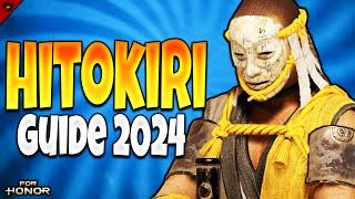 How to Play Hitokiri GUIDE 2024 | For honor