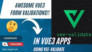 Form Validation in Vue 3 using vee validate