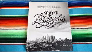 This is Los Angeles book by Estevan Oriol