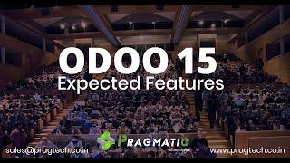 Odoo 15 Expected Features Part 1