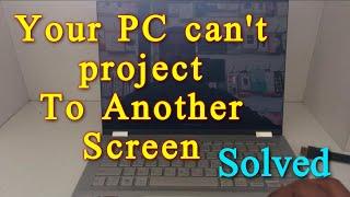 Your PC can't project to another screen. Try reinstalling the driver or using a different video card