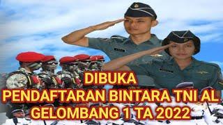 PENDAFTARAN BINTARA TNI AL GELOMBANG 1 TA 2022