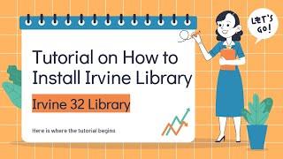 TUTORIAL VIDEO BY MISS SYIRA | How to Install Irvine 32 Library