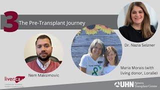 The Pre-Liver Transplant Journey | GiveLifeUHN