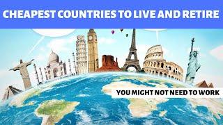 The 10 Cheapest Countries To Live or Retire for Indians
