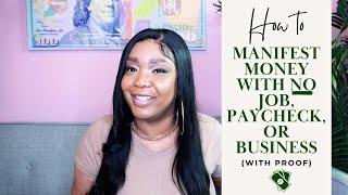 How to Manifest Money with NO Job, Paycheck, OR Business | Law of Assumption