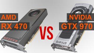 AMD RX 470 vs NVIDIA GTX 970