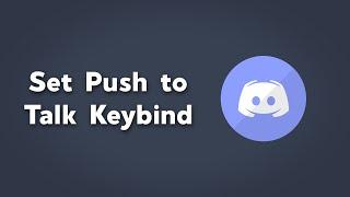 Set Push to Talk Keyboard Shortcut/Keybind in Discord | Discord Keybinds | Simple Discord Tutorials