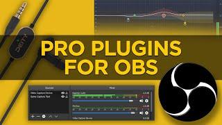Using Pro Audio Plugins in OBS | Get the Best Stream Audio