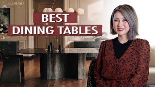 BEST DINING TABLES - What to Look for and Where to Buy! | Julie Khuu